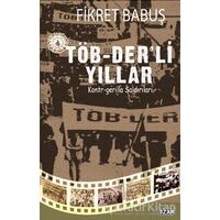 Töb-Der’li Yıllar - Fikret Babuş - Ozan Yayıncılık