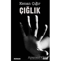 Çığlık - Kenan Çığır - Ozan Yayıncılık