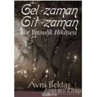 Gel Zaman Git Zaman - Avni Bektaş - Ozan Yayıncılık