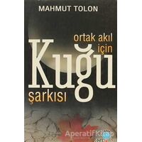 Kuğu Şarkısı - Mahmut Tolon - Ozan Yayıncılık