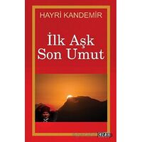 İlk Aşk Son Umut - Hayri Kandemir - Ozan Yayıncılık