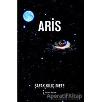 Aris - Şafak Kılıç Mete - İkinci Adam Yayınları