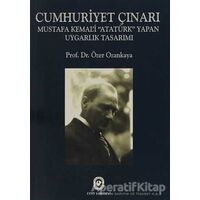 Cumhuriyet Çınarı - Özer Ozankaya - Cem Yayınevi