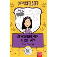 Öfkelenmemek Elde Mi? - Özge Özdemir - Redhouse Kidz Yayınları