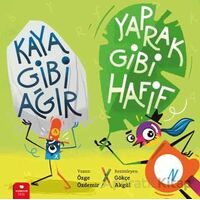 Kaya Gibi Ağır, Yaprak Gibi Hafif - Özge Özdemir - Redhouse Kidz Yayınları