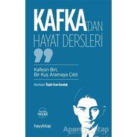 Kafka’dan Hayat Dersleri - Özgün Ozan Karadağ - Hayykitap