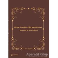 Hikayet-i Haleddin Oğlu Bedreddin Bey - Özkan Daşdemir - Fenomen Yayıncılık