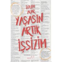 Yaşasın Artık İşsizim - Özlem Açar - Müptela Yayınları