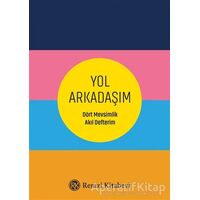 Yol Arkadaşım - Dört Mevsimlik Akıl Defterim - Özlem Göçek - Remzi Kitabevi