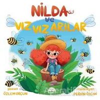 Nilda ve Vız Vız Arılar - Özlem Orçun - Martı Çocuk Yayınları