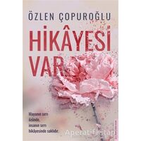 Hikayesi Var - Özlen Çopuroğlu - Destek Yayınları