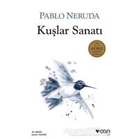 Kuşlar Sanatı - Pablo Neruda - Can Yayınları