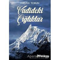 Vadideki Çığlıklar - Hasan Torun - Pamiray Yayınları