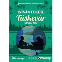 Tüskevar Dikenli Kale - Istvan Fekete - Pamiray Yayınları