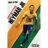 Futbol Sihirbazı Neymar Jr - Ömer Aydın - Pamiray Yayınları