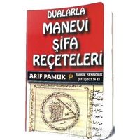 Dualarla Manevi Şifa Reçeteleri (006) - Arif Pamuk - Pamuk Yayıncılık