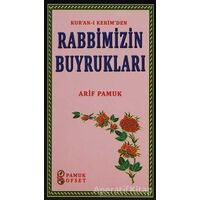 Kur’an-ı Kerim’den Rabbimizin Buyrukları (Sohbet-27) - Arif Pamuk - Pamuk Yayıncılık