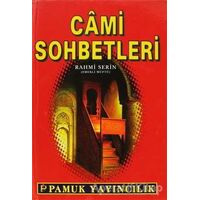 Cami Sohbetleri (Sohbet-021) - Rahmi Serin - Pamuk Yayıncılık