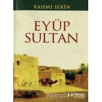 Eyüp Sultan (Evliya-018) - Rahmi Serin - Pamuk Yayıncılık