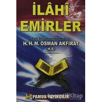 İlahi Emirler (Sohbet-005) - M. Osman Akfırat - Pamuk Yayıncılık