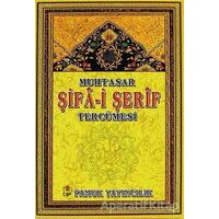 Muhtasar Şifa-i Şerif Tercümesi (Peygamber-014) - El-Hac Muhammed Emin Efendi - Pamuk Yayıncılık