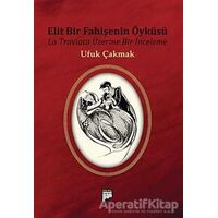 Elit Bir Fahişenin Öyküsü - Ufuk Çakmak - Pan Yayıncılık