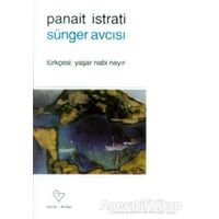 Sünger Avcısı - Panait Istrati - Varlık Yayınları
