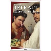 Kira Kiralina - Panait Istrati - Zeplin Kitap