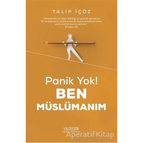 Panik Yok! Ben Müslümanım - Talip İçöz - Yüzleşme Yayınları