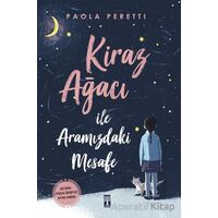 Kiraz Ağacı İle Aramızdaki Mesafe (Şömizli) - Paola Peretti - Genç Timaş