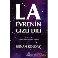 La - Evrenin Gizli Dili - Kenan Kolday - Hermes Yayınları