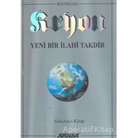 Kryon: 8. Kitap Yeni Bir İlahi Takdir - Lee Carroll - Akaşa Yayınları