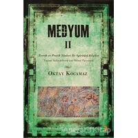 Medyum 2 - Oktay Kocamaz - Cinius Yayınları