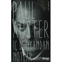 İç Dünyamdan Notlar - Paul Auster - Can Yayınları