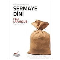 Sermaye Dini - Paul Lafargue - Patika Kitap