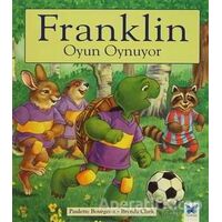 Franklin Oyun Oynuyor - Paulette Bourgeois - Mavi Kelebek Yayınları