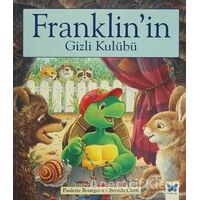 Franklinin Gizli Kulübü - Paulette Bourgeois - Mavi Kelebek Yayınları