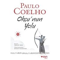 Okçunun Yolu - Paulo Coelho - Can Yayınları