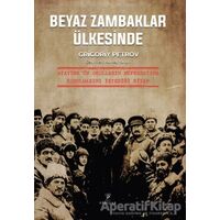 Beyaz Zambaklar Ülkesinde - Grigori Spiridonoviç Petrov - Payidar Yayınevi