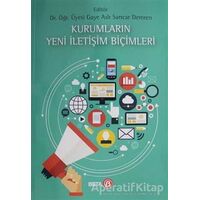 Kurumların Yeni İletişim Biçimleri - Gaye Aslı Sancar Demren - Beta Yayınevi