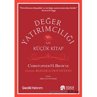 Değer Yatırımcılığı İçin Küçük Kitap - Christopher H. Browne - Scala Yayıncılık