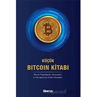 Küçük Bitcoin Kitabı - Kollektif - Liberus Yayınları