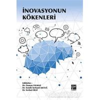İnovasyonun Kökenleri - Osman Yılmaz - Gazi Kitabevi