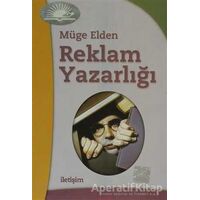 Reklam Yazarlığı - Müge Elden - İletişim Yayınevi