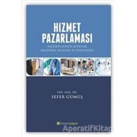 Hizmet Pazarlaması - Sefer Gümüş - Hiperlink Yayınları