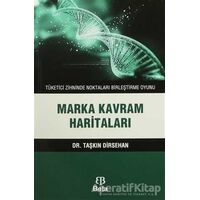 Marka Kavram Haritaları - Taşkın Dirsehan - Beta Yayınevi