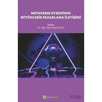 Metaverse Evreninde Bütünleşik Pazarlama İletişimi - Kolektif - Hiperlink Yayınları