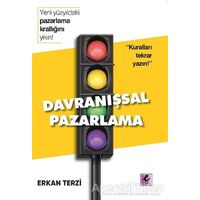 Davranışsal Pazarlama - Erkan Terzi - Efil Yayınevi