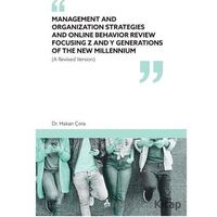 Management and Organization Strategies and Online Behavior Review Focusing Z and Y Generations of Th