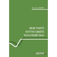 Online Ticarette En İyi Fiyat Garantisi Yoluyla Rekabet İhlali